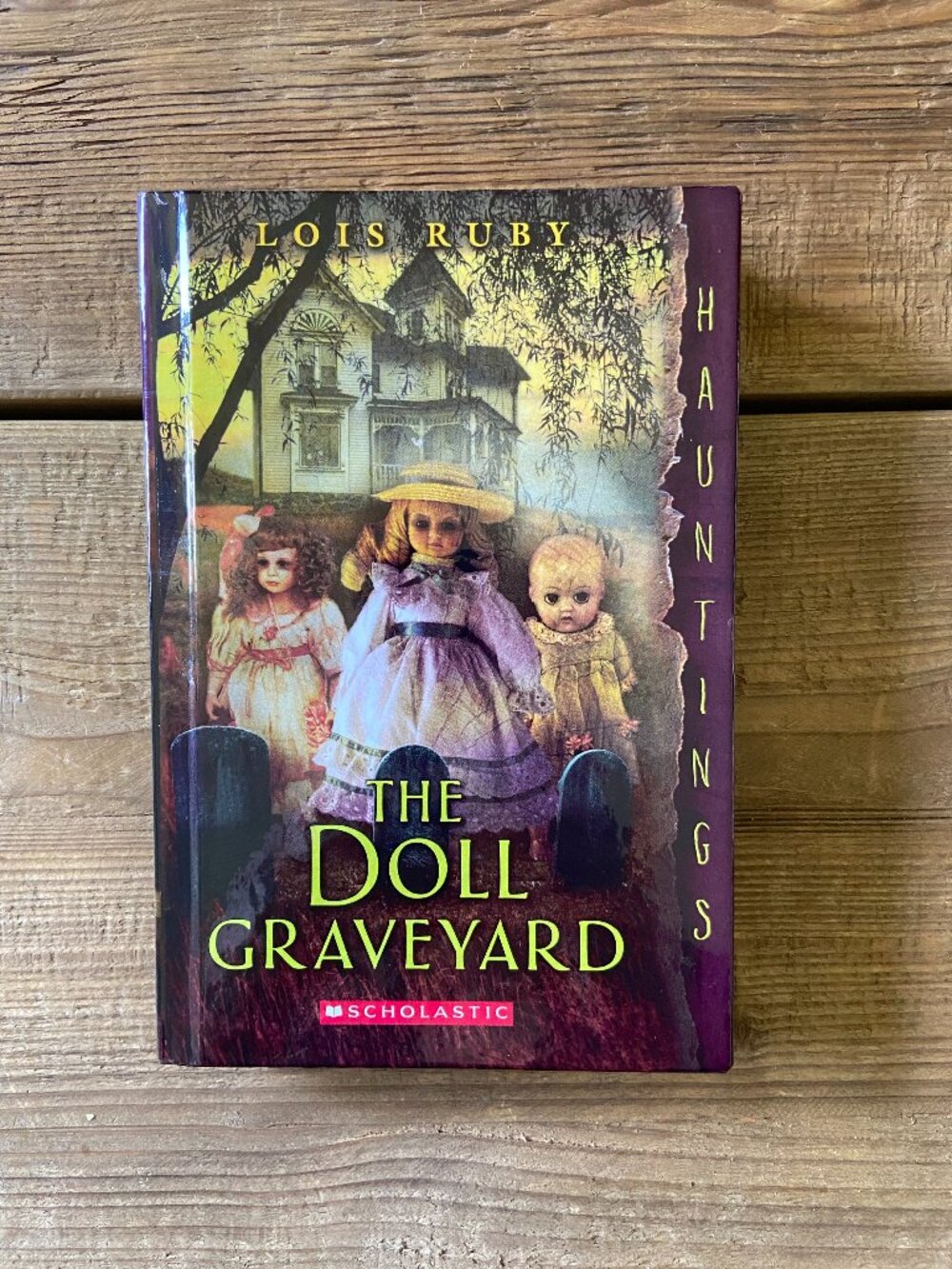 Lois Ruby hardcover book, The Doll Graveyard hardcover, gothic children's novel,